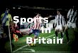 Sports    in  Britain