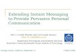 Extending Instant Messaging to Provide Pervasive Personal Communication