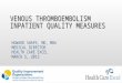 Venous Thromboembolism Inpatient Quality Measures