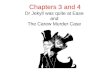 Chapters 3 and 4 Dr Jekyll was quite at Ease  and  The Carew Murder Case