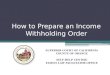 How to Prepare an Income Withholding Order