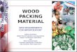 WOOD PACKING MATERIAL