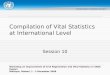 Compilation of Vital Statistics at International Level