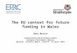 EU context for future  funding in Wales
