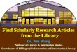 Find Scholarly Research Articles from the Library Dr. Jun Wang
