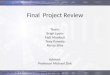 Final   Project  Review