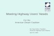 Meeting Highway Users’ Needs