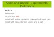 Acids and Bases:  Experimental Definitions