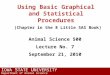 Using Basic Graphical and Statistical Procedures (Chapter in the 8 Little SAS Book)