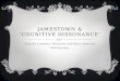 JAMESTOWN & ‘Cognitive dissonance’