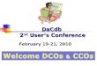 DaCdb  2 nd  User’s Conference