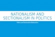 Nationalism and sectionalism in politics