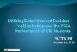Utilizing Data Informed Decision-Making to Improve the PSSA Performance of CTE Students