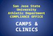 San  Jose State University Athletic  Department COMPLIANCE OFFICE
