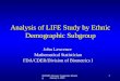 Analysis of LIFE Study by Ethnic Demographic Subgroup