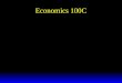 Economics 100C