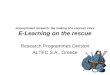 eGovernment research: the making of a success story E -Learning on the rescue