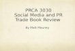 PRCA 3030 Social Media and PR Trade Book Review