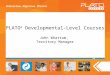 PLATO ®  Developmental-Level Courses John Whattam,  Territory Manager