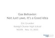 Gas Behavior: Not Just Laws, It’s a Good Idea