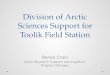 Division of Arctic Sciences Support for  Toolik  Field Station