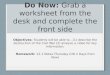 Do Now:  Grab a worksheet from the desk and complete the front side