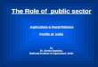 The Role of  public sector  Agriculture & Rural Policies Profile of  India by Dr. Sarala Gopalan,