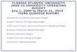 FLORIDA ATLANTIC UNIVERSITY 2009-10 UNIVERSITY OPERATING BUDGET July 1, 2009 to March 31, 2010