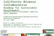 California Biomass Collaborative Roadmap for Sustainable Development