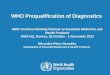 WHO Prequalification of Diagnostics