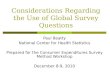Considerations Regarding the Use of Global Survey Questions