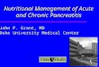 Nutritional Management of Acute and Chronic Pancreatitis
