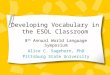 Developing Vocabulary in the ESOL Classroom
