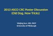 2013 ASCO CRC Poster Discussion (Old Dog, New Tricks)