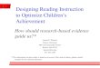Designing Reading Instruction to Optimize Children’s Achievement