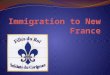 Immigration to New France