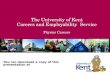 The University of Kent Careers and Employability  Service Physics Careers