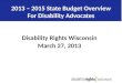 2013 – 2015 State Budget Overview For Disability Advocates