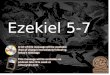 Ezekiel 5-7