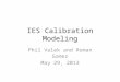 IES  Calibration Modeling