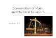 Conservation of Mass  and Chemical Equations