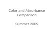 Color and Absorbance Comparison Summer 2009