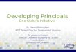 Developing Principals One State’s Initiative