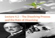 Lecture 4.2 – The Dissolving Process and the Rate of Dissolving
