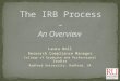 The IRB Process - An  Overview