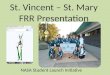 St. Vincent – St. Mary  FRR Presentation