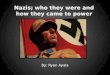 Nazis;  who  they were and how they came to power