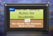 Internet Safety  Rules for Students