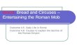 Blood,  Bread and Circuses – Entertaining the Roman Mob