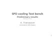 SPD cooling Test bench Preliminary results CERN (Geneva)  12-01-11
